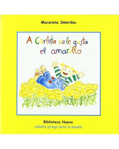 A Carlota no le gusta el amarillo, de Smerdou, Macarena | portada del libro