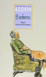 El enfermo, de Martínez Ruiz, José (Azorín) | portada del libro