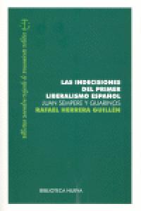 Las indecisiones del primer liberalismo español, de Juan Sempere y Guarinos | portada del libro