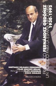 Francisco Fernández Ordóñez, de SANTIAGO DELGADO FERNANDEZ | portada del libro