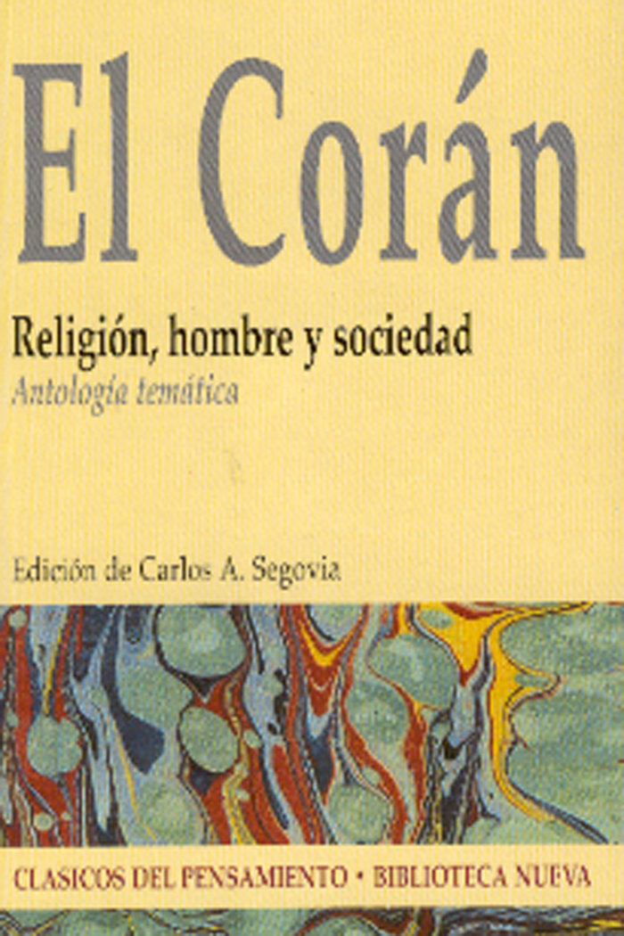 El Corán. Religión, hombre y sociedad, de Segovia Corral, Carlos | portada del libro