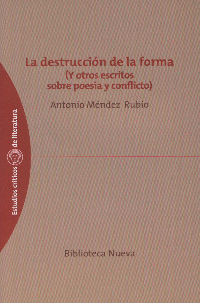 La destrucción de la forma, de Méndez Rubio, Antonio | portada del libro
