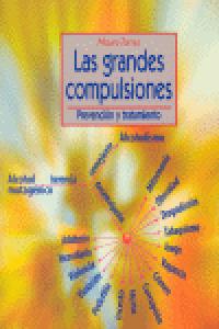 Las grandes compulsiones, de TORRES | portada del libro