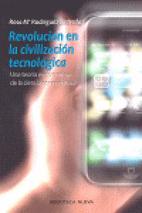 Revolución en la civilización tecnológica, de Rosa María Rodríguez Ladreda | portada del libro