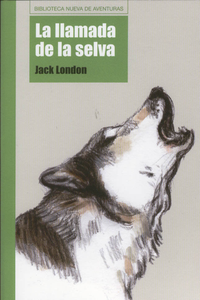 La llamada de la selva, de London, Jack | portada del libro