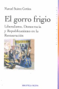 El gorro frigio, de Manuel Suárez Cortina | portada del libro