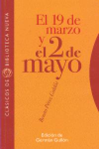 El 19 de marzo y el 2 de mayo, de Pérez Galdós, Benito | portada del libro