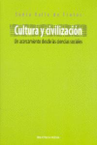 CULTURA Y CIVILIZACION. UN ACERCAMIENTO DESDE CIENCIAS SOCIA, de Sonia Valle de Frutos | portada del libro