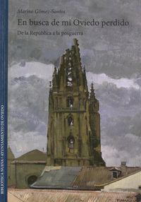 En busca de mi Oviedo perdido, de Gómez-Santos | portada del libro