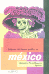 Historia del Humor Gráfico en México, de Pérez Basurto, Alejandro | portada del libro