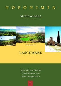 Toponimia de Ribagorza. Municipio de Lascuarre, de Vázquez Obrador, Jesús | portada del libro