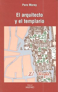 El arquitecto y el templario, de Morey Servera, Pere | portada del libro
