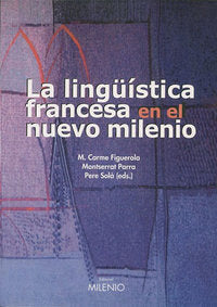 La lingüística francesa en el nuevo milenio, de Varios autores | portada del libro