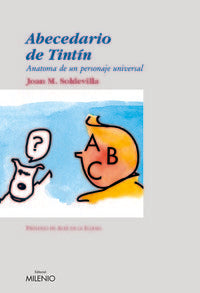 Abecedario de Tintin, de Soldevilla Alberti, Joan M. | portada del libro