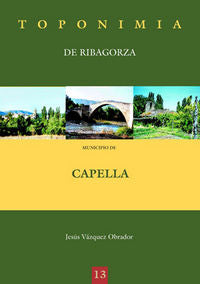Toponimia de Ribagorza. Municipio de Capella, de Selfa Sastre, Moisés | portada del libro