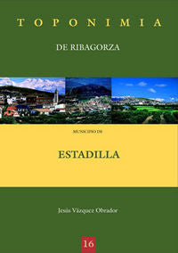 Toponimia de Ribagorza. Municipio de Estadilla, de Vázquez Obrador, Jesús | portada del libro
