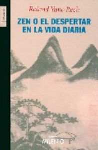 Zen o el despertar en la vida diaria, de Yuno Rech, Roland | portada del libro