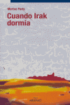Cuando Irak dormía, de París Leza, Mertxe | portada del libro