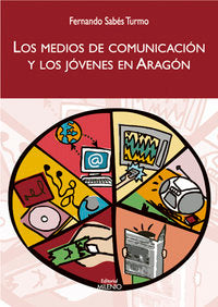 Los medios de comunicación y los jóvenes en Aragón, de Sabés Turmo, Fernando | portada del libro