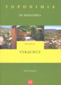 Toponimia de Ribagorza. Municipio de Veracruz, de Vázquez Obrador, Jesús | portada del libro