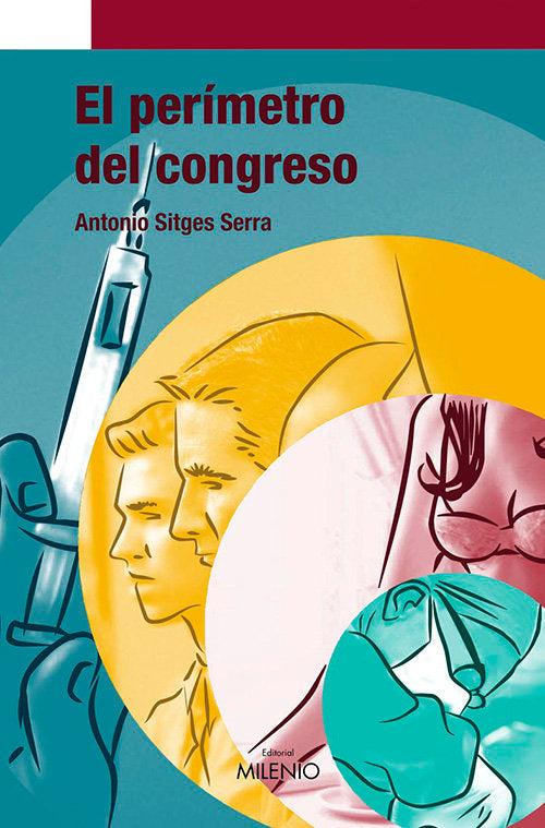 El perímetro del congreso, de Sitges Serra, Antonio | portada del libro