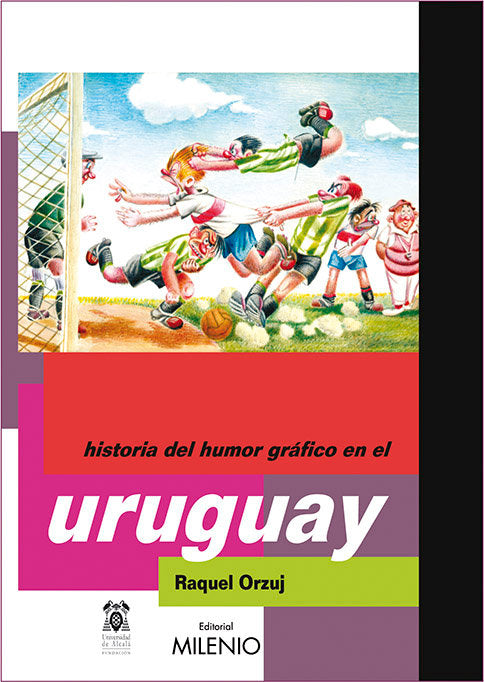 Historia del Humor Gráfico en Uruguay, de Orzuj, Raquel | portada del libro
