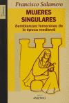 Mujeres singulares, de Salamero Reymundo, Francsico | portada del libro