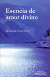 Esencia de amor divino, de Sánchez, Montse | portada del libro
