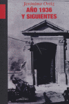 Año 1936 y siguientes, de Ortiz, Jerónimo | portada del libro