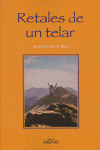 Retales de un telar, de Ángel Buil, José Luis | portada del libro