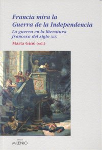 Francia mira la Guerra de la Independencia, de Varios autores | portada del libro