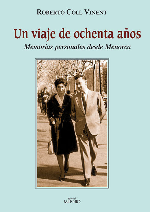 Un viaje de ochenta años, de Coll Vinent, Roberto | portada del libro