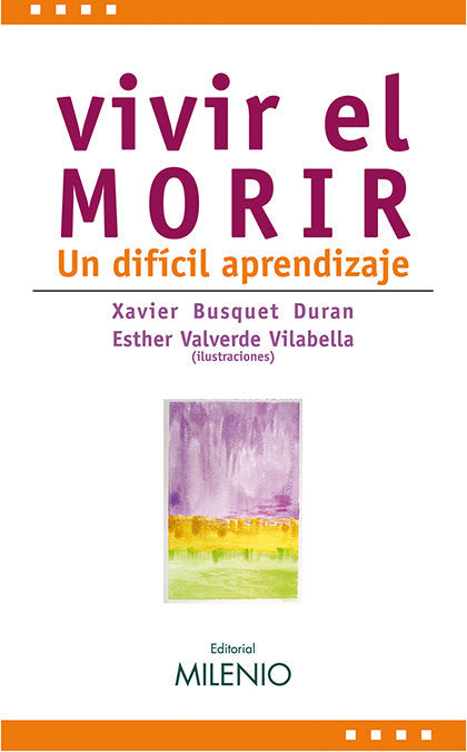 Vivir el morir, de Busquet Duran, Xavier | portada del libro