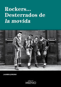 Rockers... desterrados de la movida, de Jordán Martín, Lauren | portada del libro