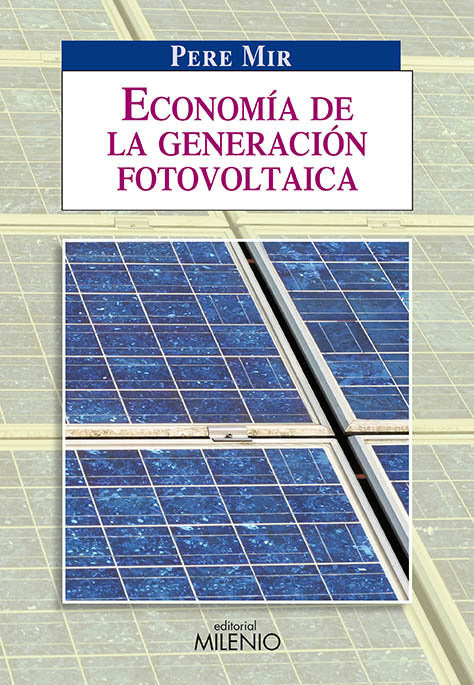 Economía de la generación fotovoltaica, de Mir Artigues, Pere | portada del libro
