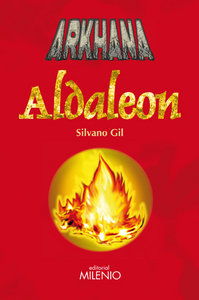 Aldaleon (Arkhana 1), de Gil Pérez, Silvano | portada del libro