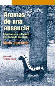 Aromas de una ausencia, de Brito, María José | portada del libro