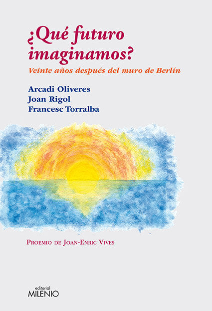 ¿Qué futuro imaginamos?, de Oliveres, Arcadi | portada del libro
