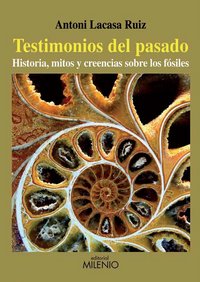 Testimonios del pasado, de Lacasa Ruiz, Antoni | portada del libro