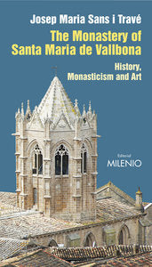 The Monastery of Santa Maria de Vallbona, de Sans Travé, Josep Maria | portada del libro