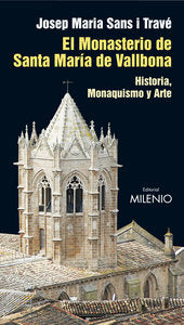 El Monasterio de Santa María de Vallbona, de Sans Travé, Josep Maria | portada del libro