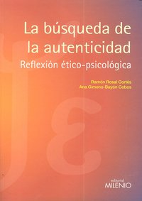 La búsqueda de la autenticidad, de Rosal Cortés, Ramon | portada del libro