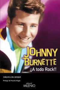 Johnny Burnette. ¡A todo rock!, de del Bosque Represa, Carlos | portada del libro