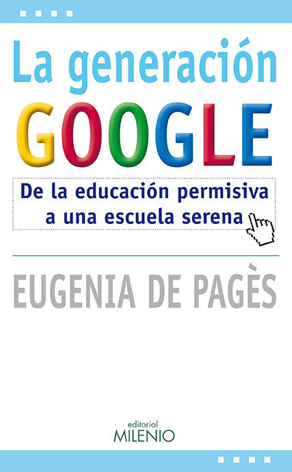 La generación Google, de de Pagès Bergés, Eugènia | portada del libro