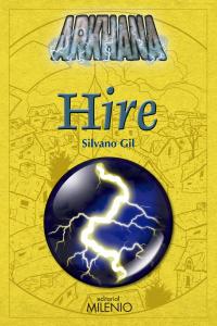 Hire (Arkhana 3), de Gil Pérez, Silvano | portada del libro