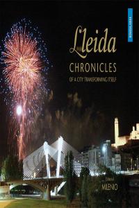 Lleida. Chronicles of a city transforming itself, de Varios autores | portada del libro