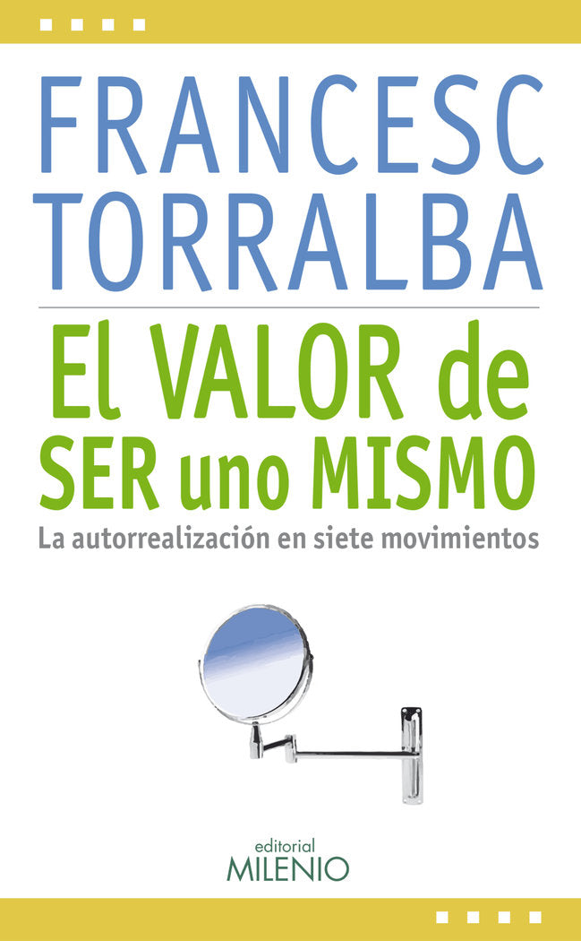 El valor de ser uno mismo, de Torralba Roselló, Francesc | portada del libro