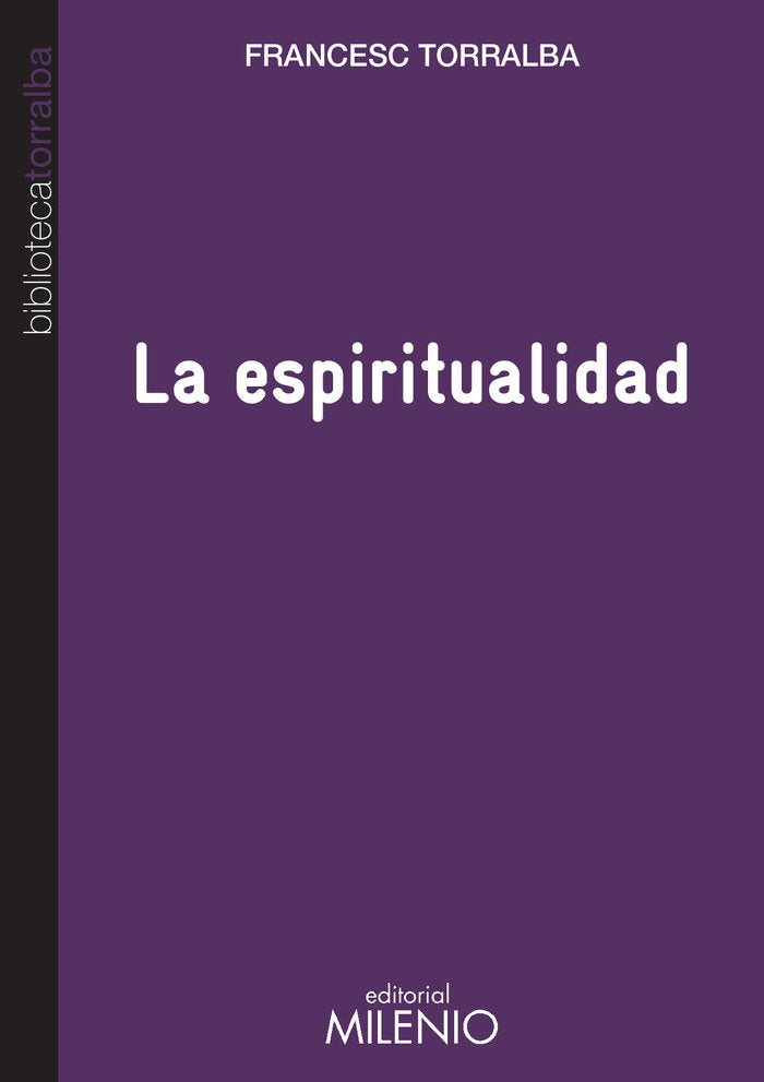 La espiritualidad, de Francesc Torralba Roselló | portada del libro