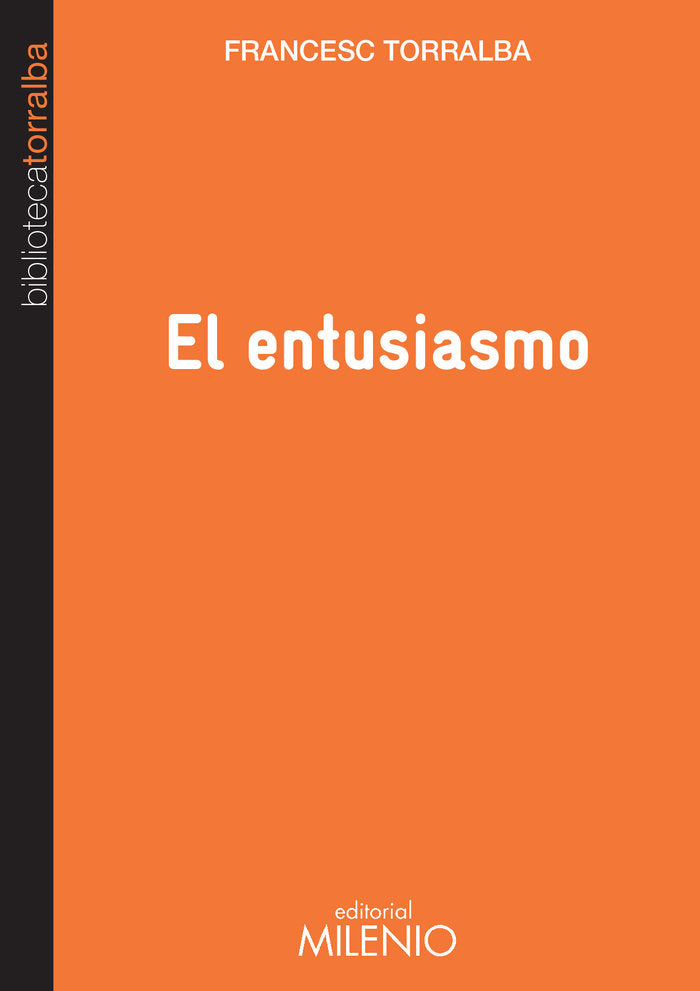El entusiasmo, de Francesc Torralba Roselló | portada del libro