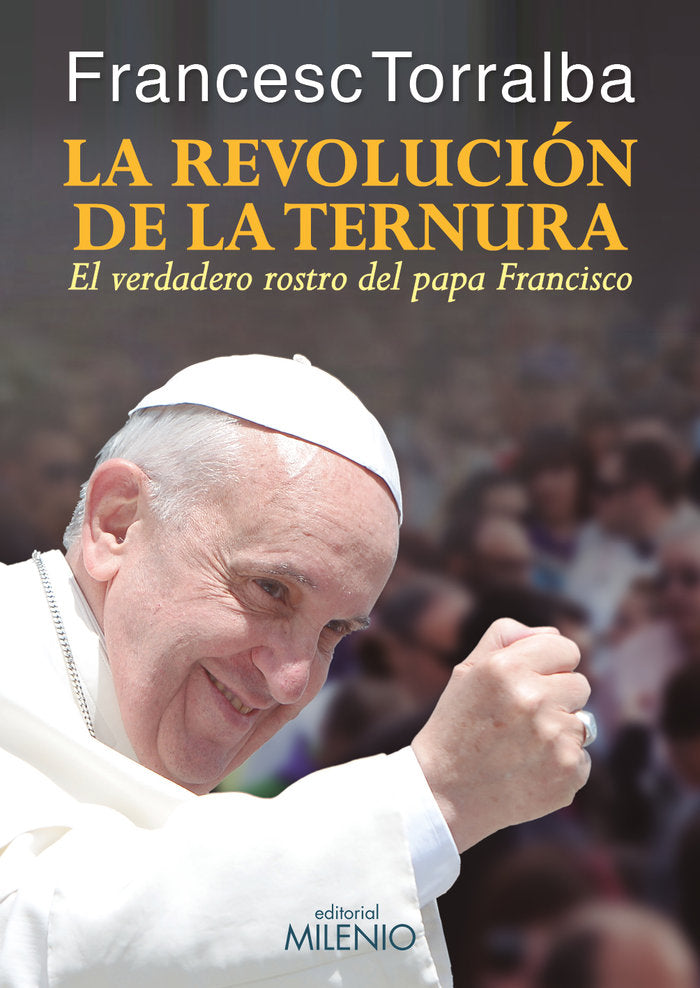 La revolución de la ternura, de Torralba Roselló, Francesc | portada del libro